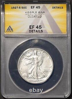 1927-S 50c Silver Walking Liberty Half-dollar EF 45 ANACS # 7577339 + Bonus