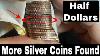 More Silver Coins Found Searching Half Dollar Boxes